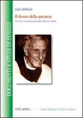 Il dovere della speranza. Don Sturzo e la dimensione politica della vita cristiana Il dovere della speranza. Don Sturzo e la dimensione politica della vita cristiana