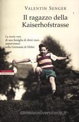 Il ragazzo della Kaiserhofstrasse Il ragazzo della Kaiserhofstrasse