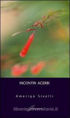 Incontri acerbi