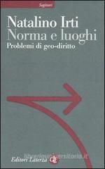 Norma e luoghi. Problemi di geo-diritto Norma e luoghi. Problemi di geo-diritto