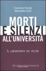 Morti e silenzi all'università. Il laboratorio dei veleni Morti e silenzi all'università. Il laboratorio dei veleni