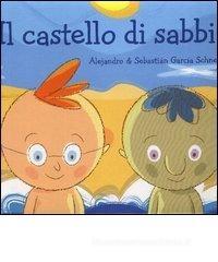 Il castello di sabbia Il castello di sabbia