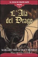 L' ala del drago. Il ciclo di Death Gate vol.1