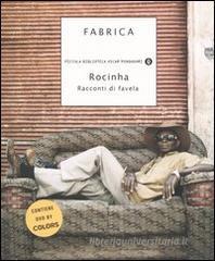 Rocinha. Racconti di favela. Con DVD Rocinha. Racconti di favela. Con DVD