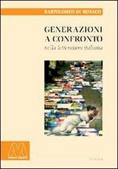 Generazioni a confronto nella letteratura italiana Generazioni a confronto nella letteratura italiana