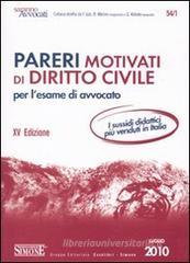 Pareri motivati di diritto civile per l'esame di avvocato Pareri motivati di diritto civile per l'esame di avvocato