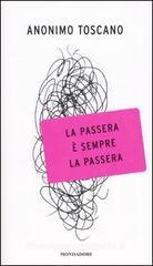 La passera č sempre la passera La passera č sempre la passera