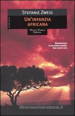Un' infanzia africana Un' infanzia africana