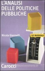 L' analisi delle politiche pubbliche L' analisi delle politiche pubbliche