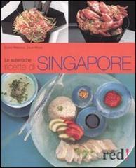 Le autentiche ricette di Singapore Le autentiche ricette di Singapore