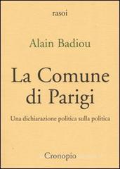 La Comune di Parigi. Una dichiarazione politica sulla politica