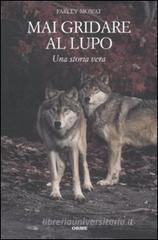 Mai gridare al lupo Mai gridare al lupo