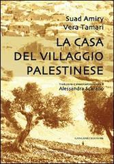 La casa del villaggio palestinese La casa del villaggio palestinese
