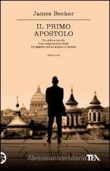 Il primo apostolo Il primo apostolo