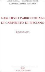 L' archivio parrochiale di Carpineto di Fisciano. Inventario L' archivio parrochiale di Carpineto di Fisciano. Inventario