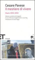 Il mestiere di vivere. Diario (1935-1950) Il mestiere di vivere. Diario (1935-1950)