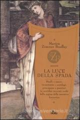La luce della spada La luce della spada