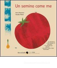 Un semino come me Un semino come me