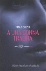 A una donna tradita A una donna tradita