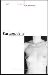 Cartamodello. Antologia di scrittori e scritture sulla moda