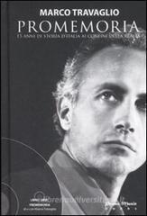 Promemoria. 15 anni di storia d'Italia ai confini della realtà. Con DVD Promemoria. 15 anni di storia d'Italia ai confini della realtà. Con DVD