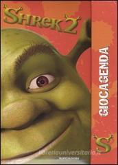 Shrek 2. Giocagenda Shrek 2. Giocagenda