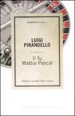 Il fu Mattia Pascal Il fu Mattia Pascal