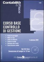 Corso base controllo di gestione. Con CD-ROM Corso base controllo di gestione. Con CD-ROM