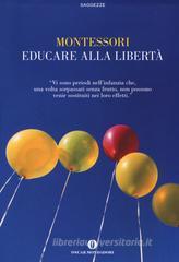 Educare alla libertà Educare alla libertà