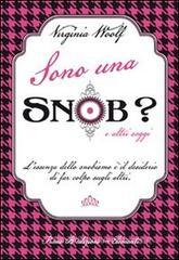Sono una snob? e altri saggi Sono una snob? e altri saggi