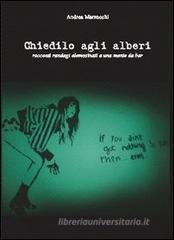 Chiedilo agli alberi