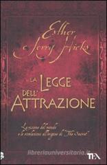 La legge dell'attrazione La legge dell'attrazione