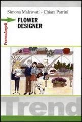 Flower designer Flower designer