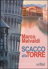 Scacco alla torre Scacco alla torre