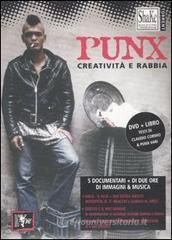 Punx. Creativit� e rabbia. DVD. Con libro
