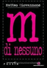 M di nessuno. Con CD Audio