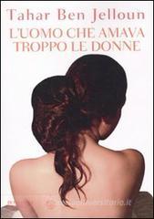 L' uomo che amava troppo le donne