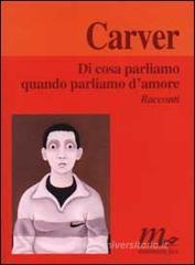 Di cosa parliamo quando parliamo d'amore Di cosa parliamo quando parliamo d'amore