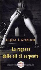 La ragazza dalle ali di serpente La ragazza dalle ali di serpente