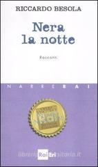 Nera la notte Nera la notte