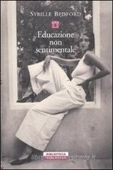 Educazione non sentimentale Educazione non sentimentale