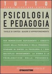 Tutto psicologia e pedagogia