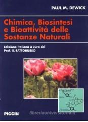Chimica, biosintesi e bioattivitą delle sostanze naturali Chimica, biosintesi e bioattivitą delle sostanze naturali