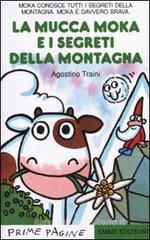 La Mucca Moka e i segreti della montagna
