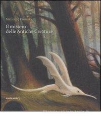 Il mistero delle antiche creature Il mistero delle antiche creature
