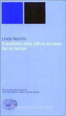 Il realismo nella pittura europea del XIX secolo Il realismo nella pittura europea del XIX secolo
