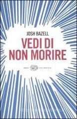 Vedi di non morire. eBook