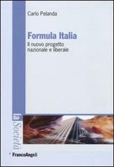 Formula Italia. Il nuovo progetto nazionale e liberale. eBook