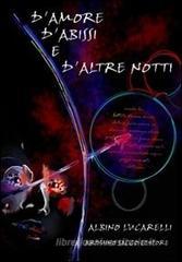D'amore, d'abissi e d'altre notti D'amore, d'abissi e d'altre notti