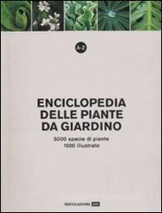 A-Z. Enciclopedia delle piante da giardino. 5000 specie di piante, 1500 illustrate A-Z. Enciclopedia delle piante da giardino. 5000 specie di piante, 1500 illustrate